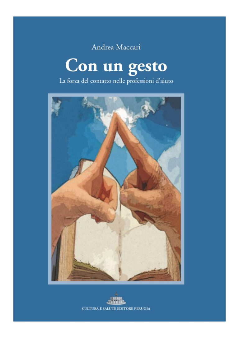 Con un gesto – La forza del contatto nelle professioni di aiuto