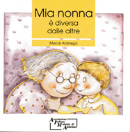 Mia nonna è diversa dalle altre